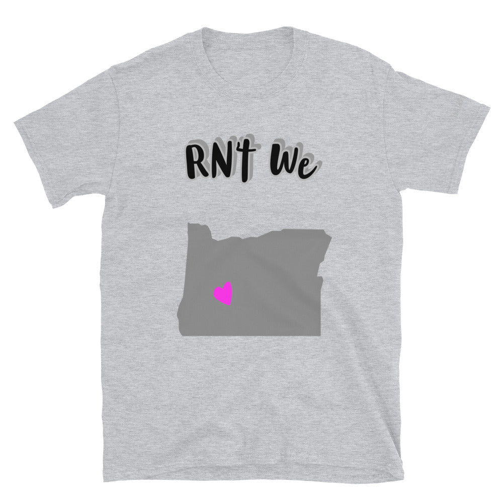 RN’t We… Oregon